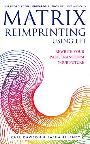 Book cover with colorful spiral design and title “Matrix Reimprinting using EFT”.