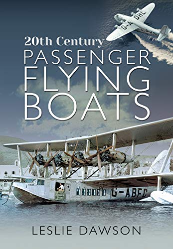 Book cover: vintage flying boats, title “20th Century Passenger Flying Boats”.