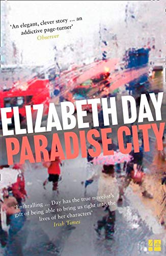 Book cover for Paradise City by Elizabeth Day featuring a blurry, rainy city scene.