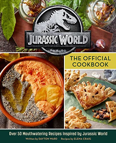 Jurassic World The Official Cookbook cover featuring dinosaur-themed food photography and the movie logo.