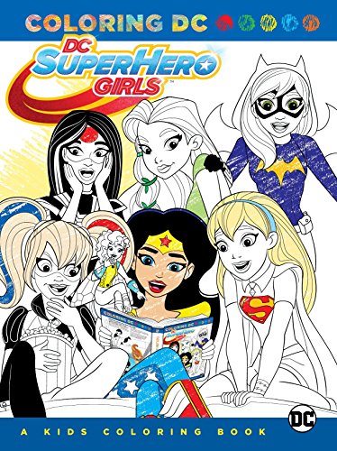 DC Super Hero Girls coloring book cover featuring six female characters.