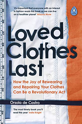 Book cover: "Loved Clothes Last" by Orsola de Castro, with clothing imagery.