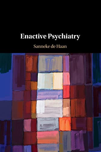 Book cover: “Enactive Psychiatry” by Sanneke de Haan, with abstract art.