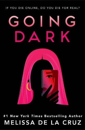 Book cover: "Going Dark" with a pink-haired figure holding a glowing phone.