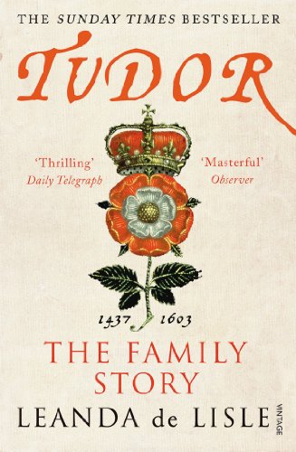 Book cover for Tudor: The Family Story by Leanda de Lisle featuring a Tudor rose.