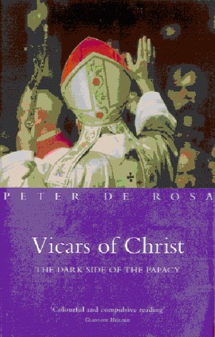 Book cover: distorted image of a pope, purple background, title "Vicars of Christ.