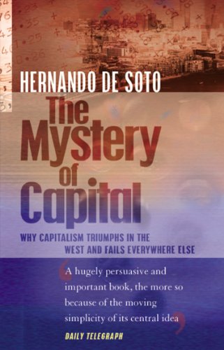Book cover: "The Mystery of Capital" by Hernando de Soto, with city skyline.