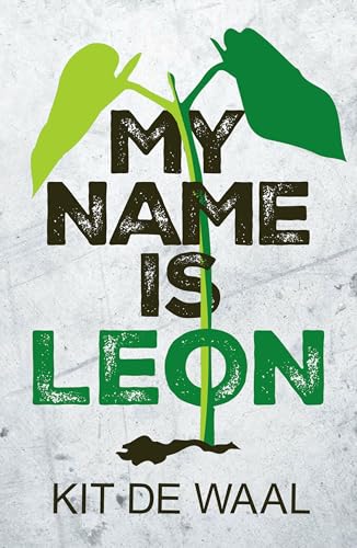 Book cover: “My Name is Leon” with green plant illustration.