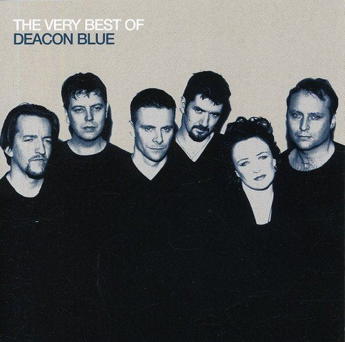 Black and white album cover featuring six members of the band Deacon Blue.
