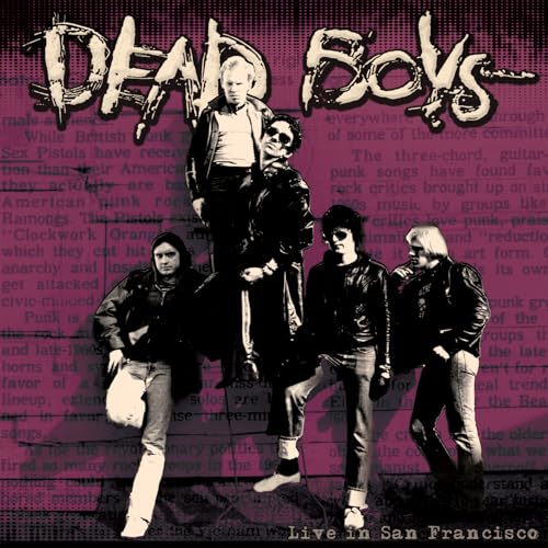 CD cover for Dead Boys’ “Live In San Francisco” featuring band photo.