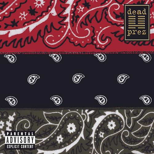 Album cover featuring red, black, and green paisley patterns with Dead Prez logo text.