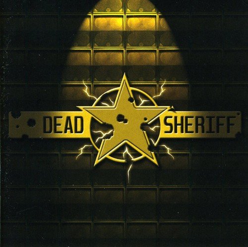 Dark album cover with a golden sheriff's star and the text "DEAD SHERIFF".