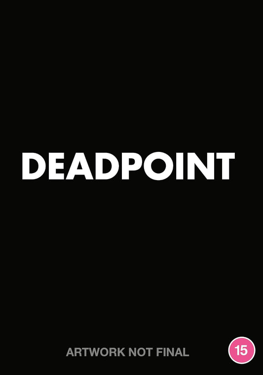 Black DVD cover with white text "DEADPOINT" and a "15" rating symbol.