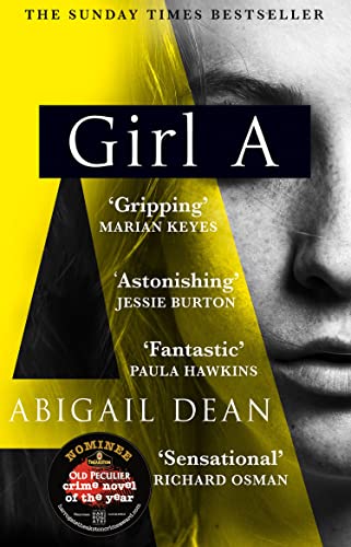 Book cover for “Girl A” by Abigail Dean, featuring a woman’s face.