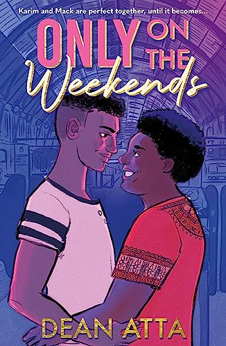 Book cover featuring two young men embracing, titled “Only on the Weekends”.