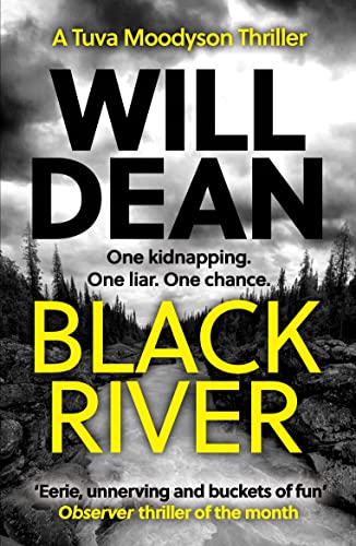 Book cover: “Black River” by Will Dean, with dark forest imagery.