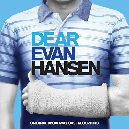 Dear Evan Hansen" soundtrack album cover with a person in a cast.