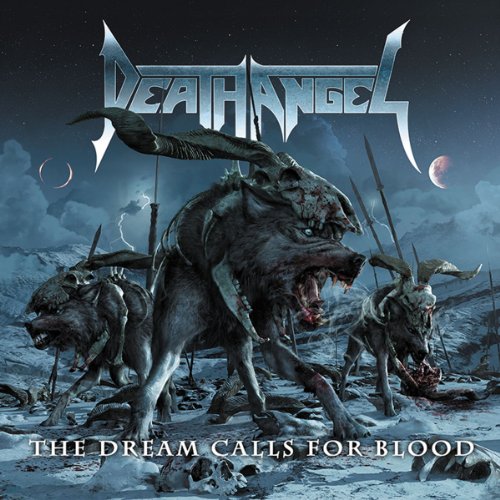 Album cover for Death Angel’s “The Dream Calls for Blood” featuring monstrous wolves.
