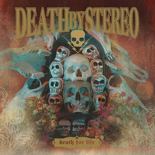 CD cover for Death By Stereo’s “Death For Life” with skulls and roses.