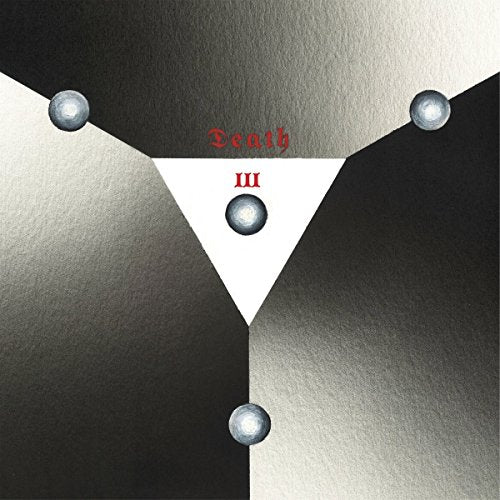 Album cover with a white triangle, three metallic spheres, and red text reading Death III.
