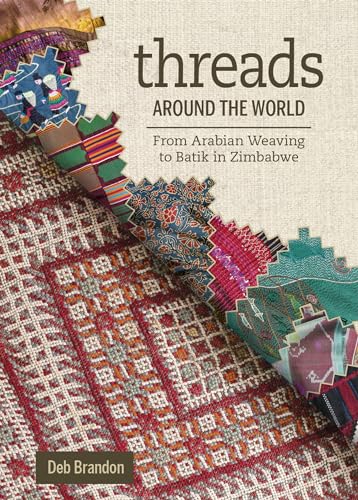 Book cover featuring colorful textile patterns and the title "threads AROUND THE WORLD".