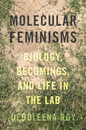 Book cover: "Molecular Feminisms" with a textured, earthy green background.