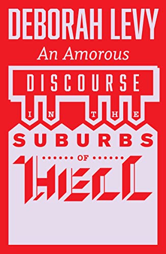Red book cover with white and red stylized title: "An Amorous Discourse in the Suburbs of Hell.