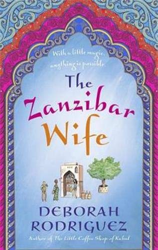 Book cover for The Zanzibar Wife by Deborah Rodriguez with ornate, colorful archway border.
