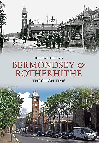 Book cover: old and modern street scenes of Bermondsey & Rotherhithe.