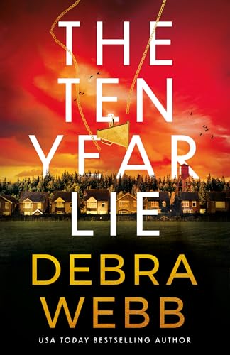 Book cover: “The Ten Year Lie” with a red sky and suburban scene.