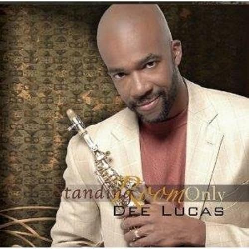 Dee Lucas holding a saxophone, album cover for "Standing Room Only.