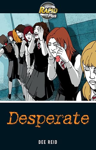 Book cover: distressed young women in school uniforms, titled "Desperate".