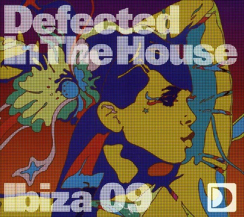 CD cover: "Defected In The House Ibiza 09" with colorful portrait.