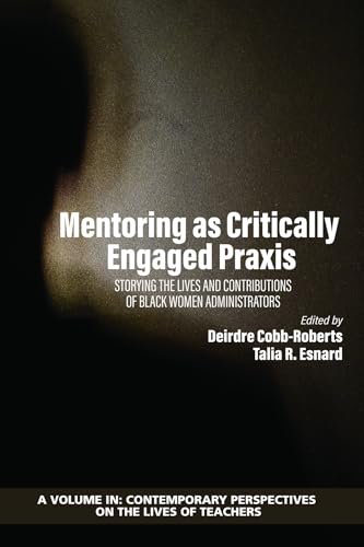 Book cover: "Mentoring as Critically Engaged Praxis," focused on Black women.