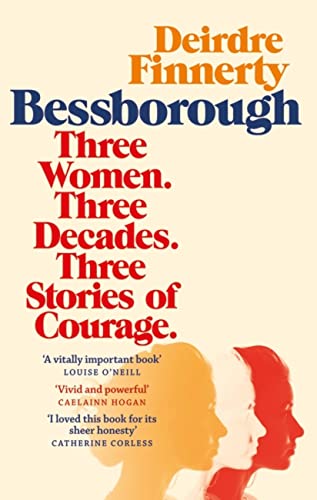 Book cover for Bessborough by Deirdre Finnerty featuring silhouettes of three women's faces.
