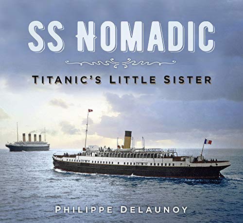 Book cover featuring the SS Nomadic and distant Titanic at sea.