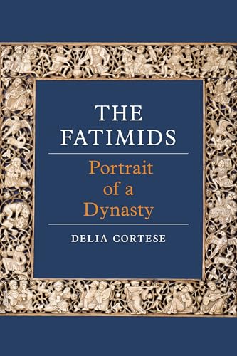 Book cover for “The Fatimids: Portrait of a Dynasty” with ornate gold frame.