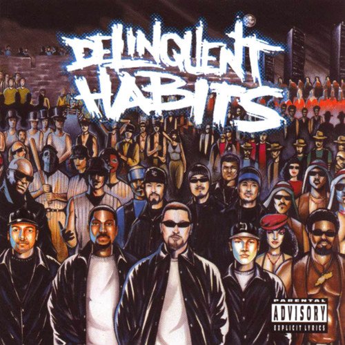 "Album cover art featuring a crowd of people with 'Delinquent Habits' written in graffiti-style text."