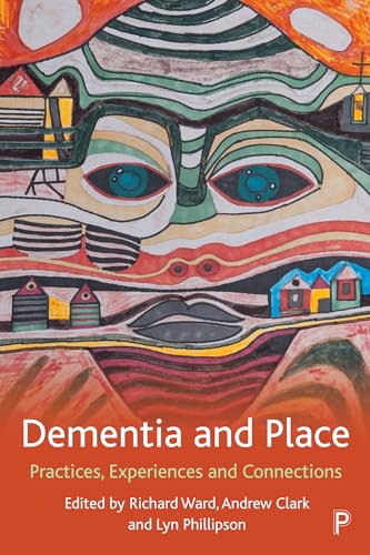 Book cover with abstract face and houses, titled “Dementia and Place.”