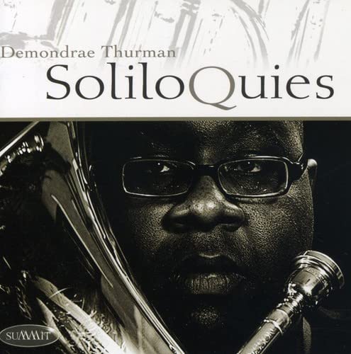 CD cover featuring Demondrae Thurman with trombone, in black and white.