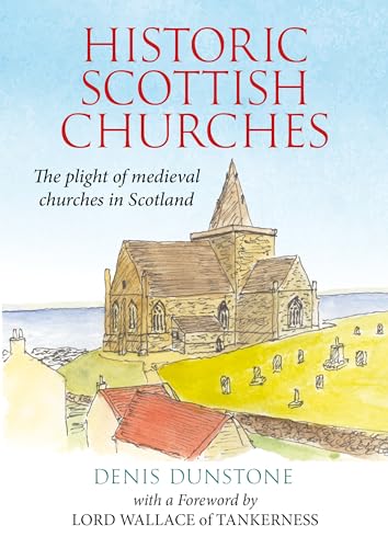 Book cover: “Historic Scottish Churches” featuring a watercolor church illustration.