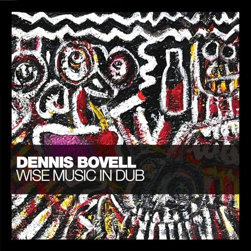 Dennis Bovell album cover: abstract black and red painted figures and text.