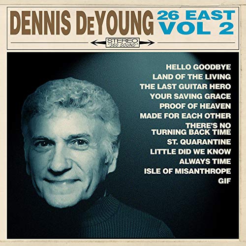 Dennis DeYoung’s “26 East: Volume 2” vinyl record cover with portrait.