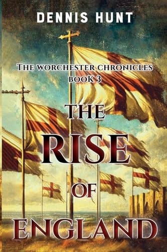 Book cover: “The Rise of England” with flags and a castle backdrop.