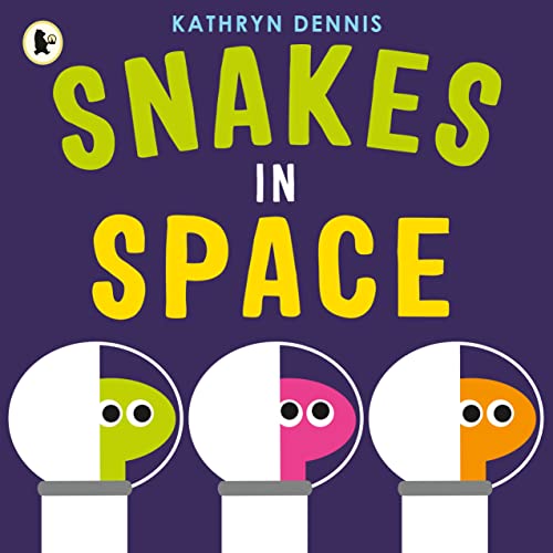 Book cover: "Snakes in Space" with three cartoon snake astronauts.