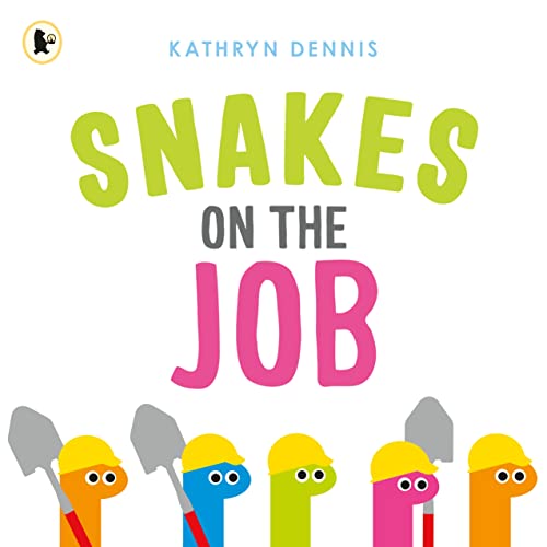 Book cover: "Snakes on the Job" with cartoon snakes and tools.