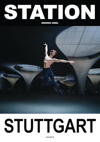Book cover: dancer leaping in front of Stuttgart train station architecture.