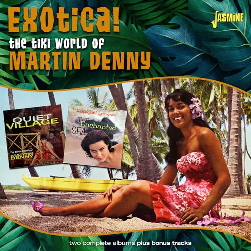 CD cover for Martin Denny’s “Exotica!” featuring a woman in a tropical setting.