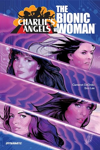 Comic book cover featuring portraits of women, title “Charlie’s Angels vs. The Bionic Woman.”