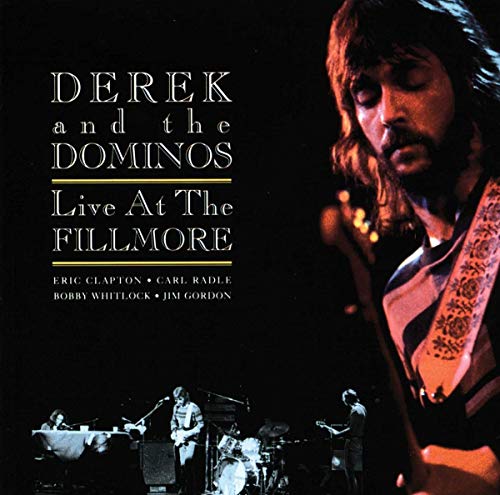 Derek and the Dominos "Live At The Fillmore" CD cover with Eric Clapton.